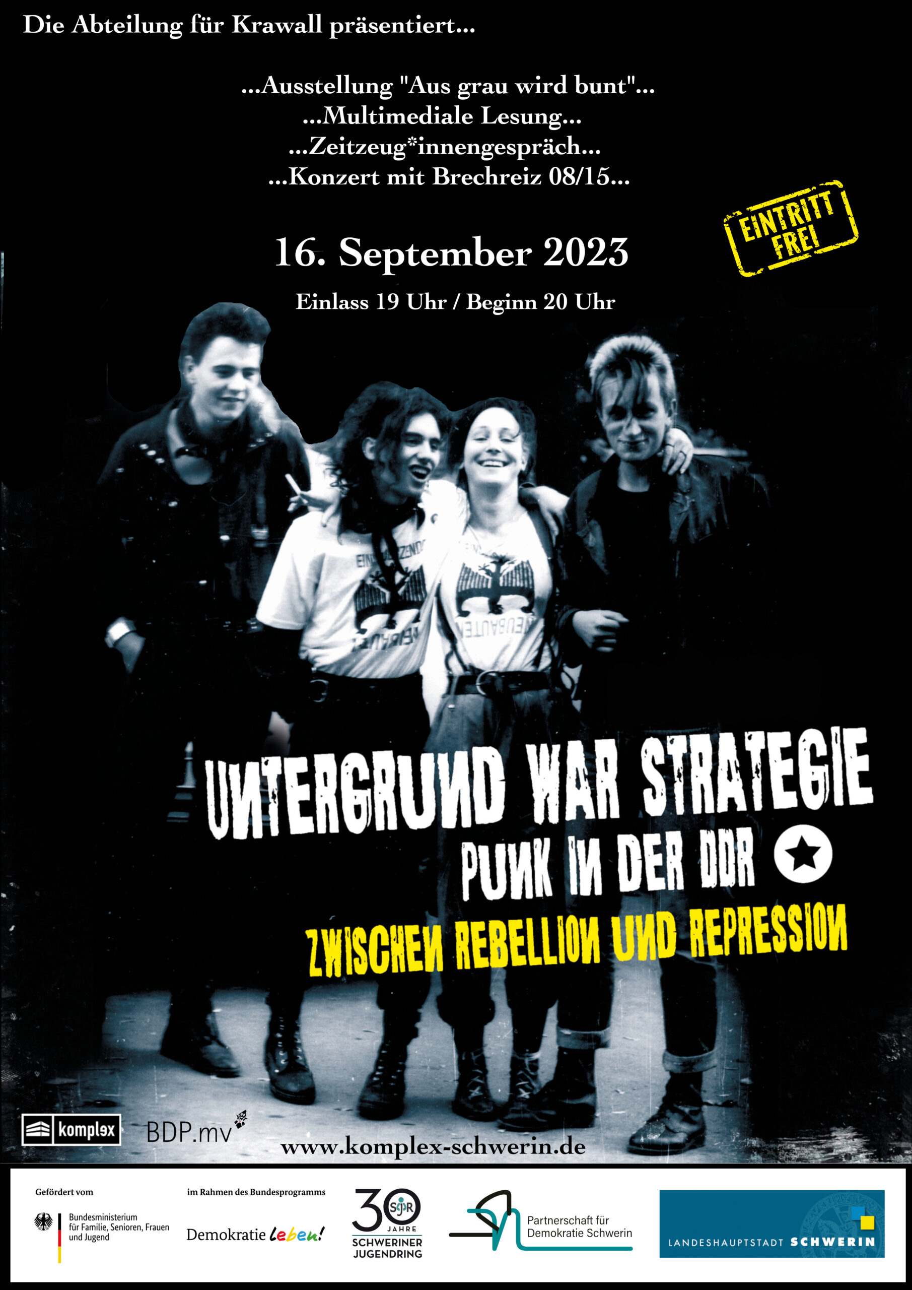 Untergrund war Strategie / Punk in der DDR // Ausstellung / Multimediale Lesung / Zeitzeug*innengespräch / Konzert