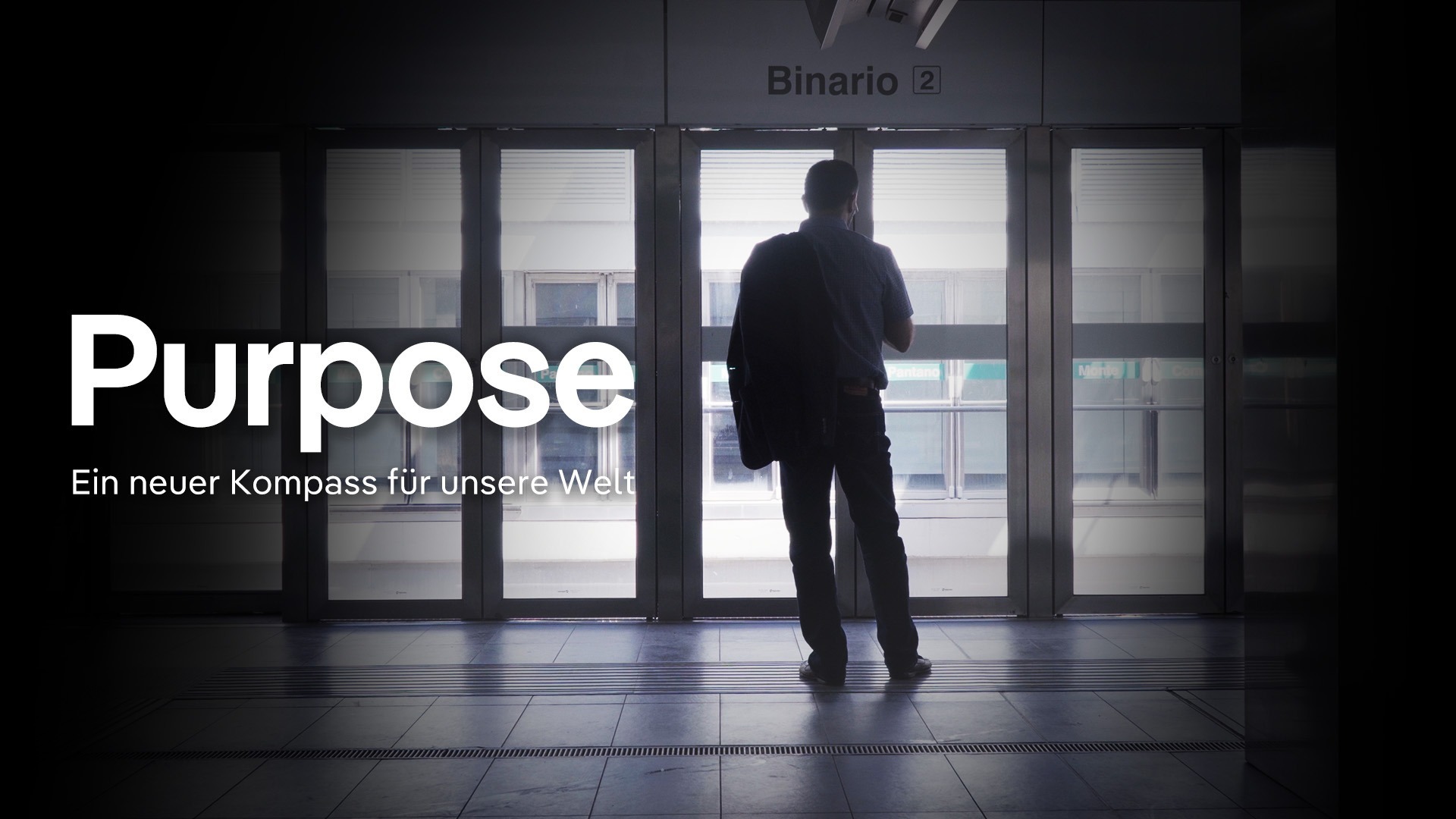 PURPOSE – Ein neuer Kompass für unsere Welt // Film und Gespräch