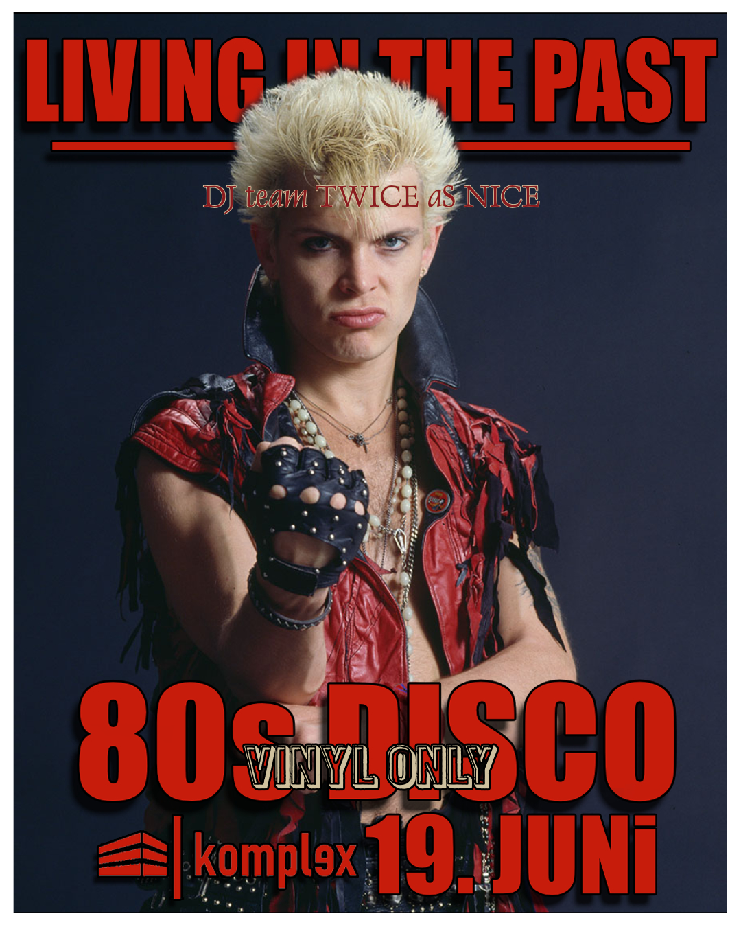 Living In The Past // 80s Disco / DJ Team TWICE AS NICE